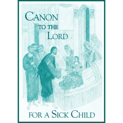 Canon to the Lord for a Sick Child
