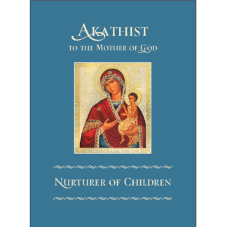 Akathist to the Mother of God, Nurturer of Children